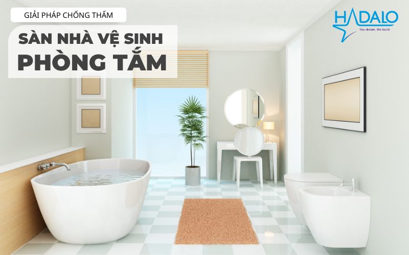 Chống thấm sàn nhà vệ sinh